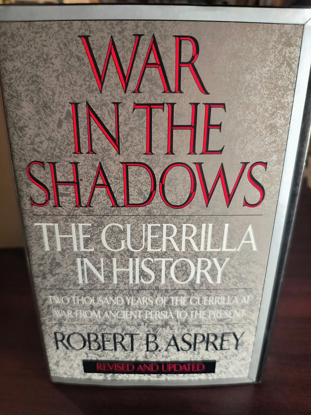 War in the Shadows: The Guerrilla in History