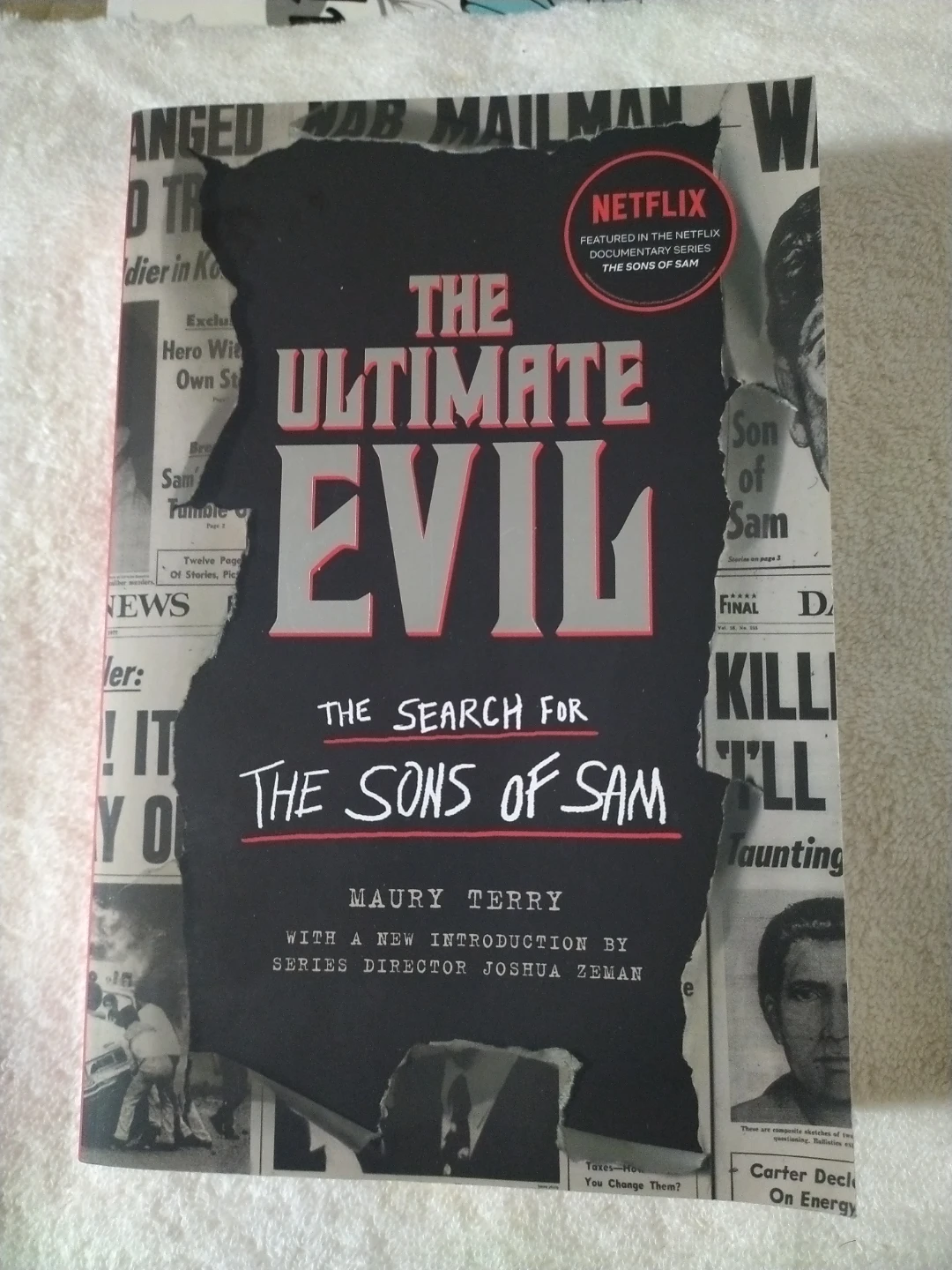The Ultimate Evil: The Search for the Sons of Sam by Maury Terry