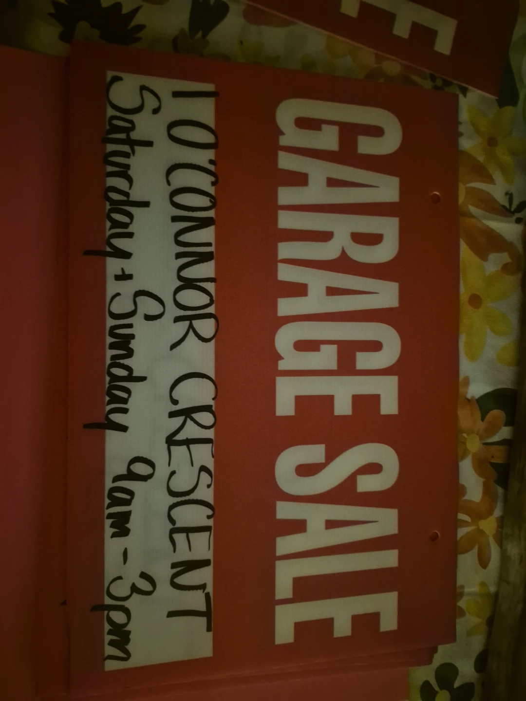Garage Sale Sign - 1 O'Connor Crescent
