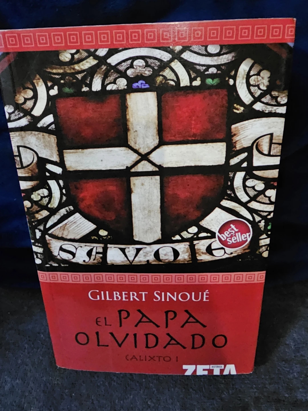 El Papa Olvidado (Calixto I) by Gilbert Sinoué - HardCover