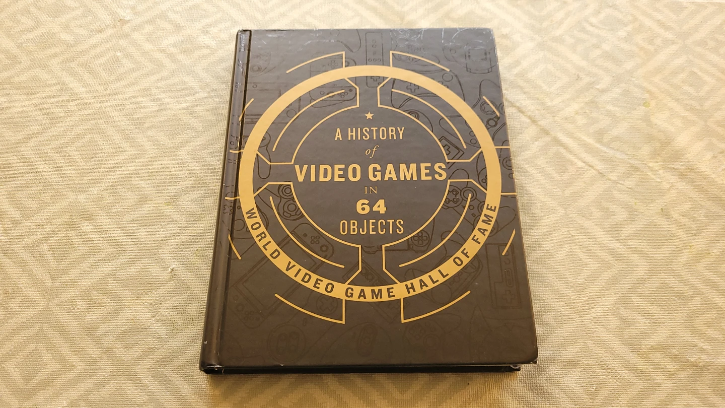 A History of Video Games in 64 Objects Book