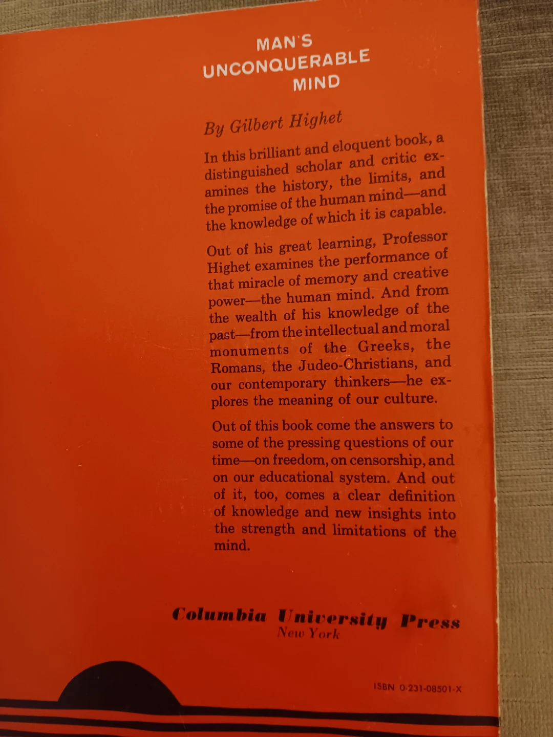 Man's Unconquerable Mind by Gilbert Highet Book - photo 2