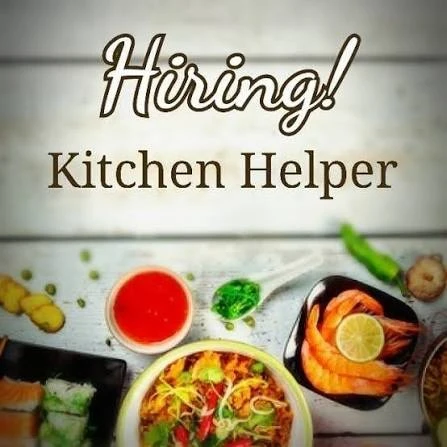 Hiring! Kitchen Helper