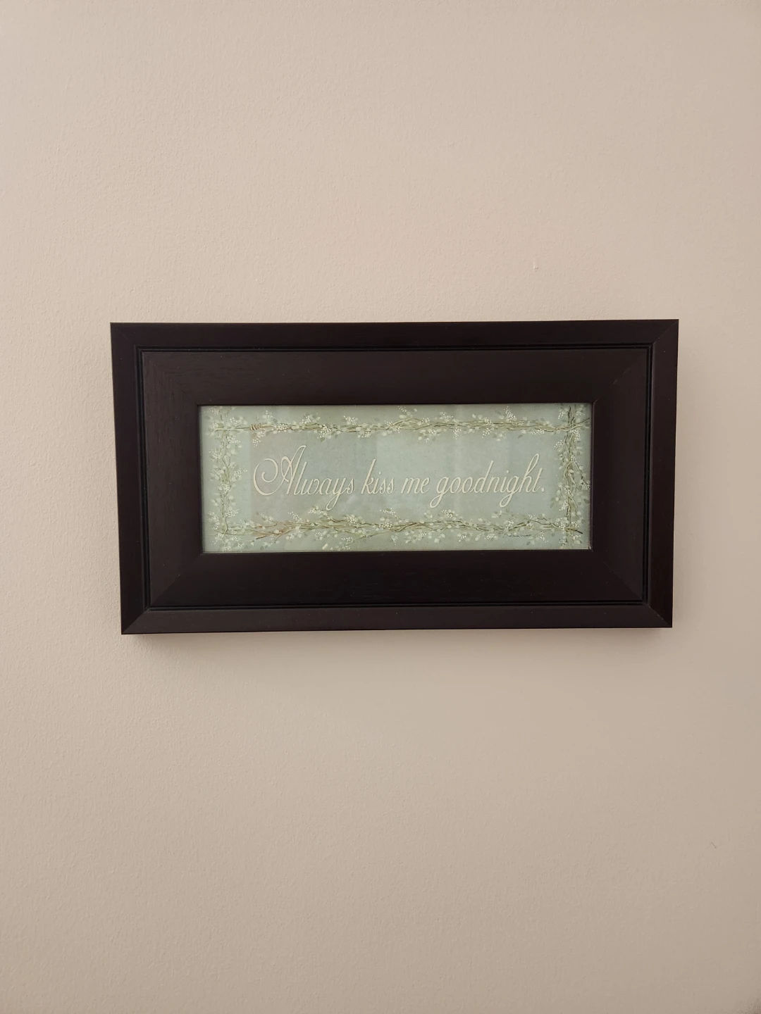 Framed "Always kiss me goodnight" Wall Art - photo 2