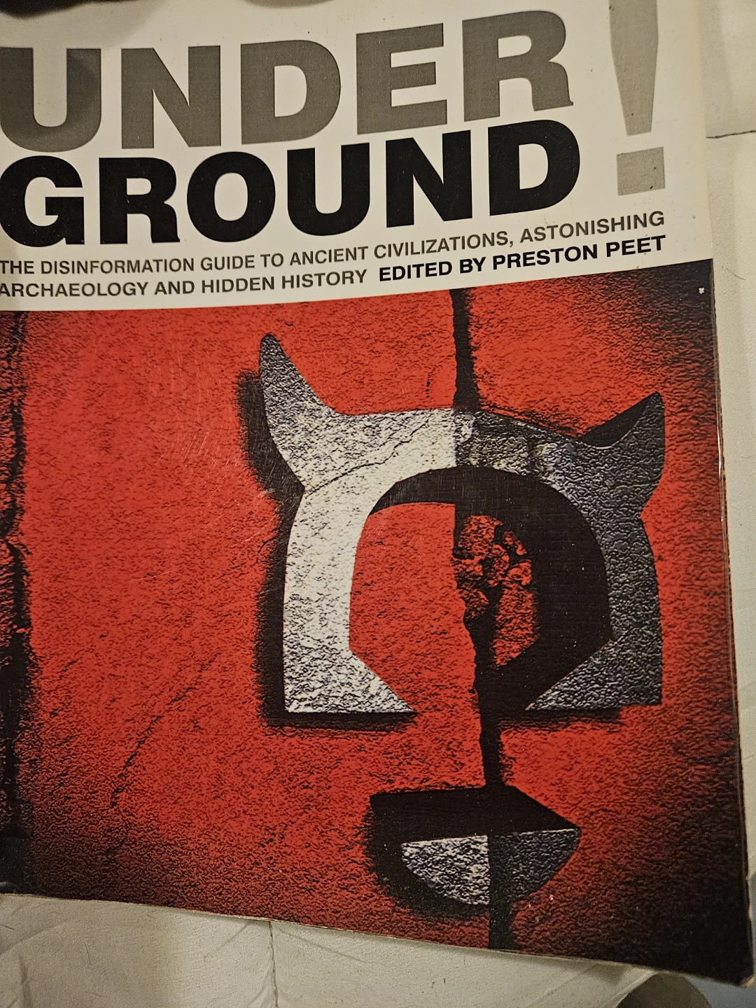 Underground: The Disinformation Guide to Ancient Civilizations