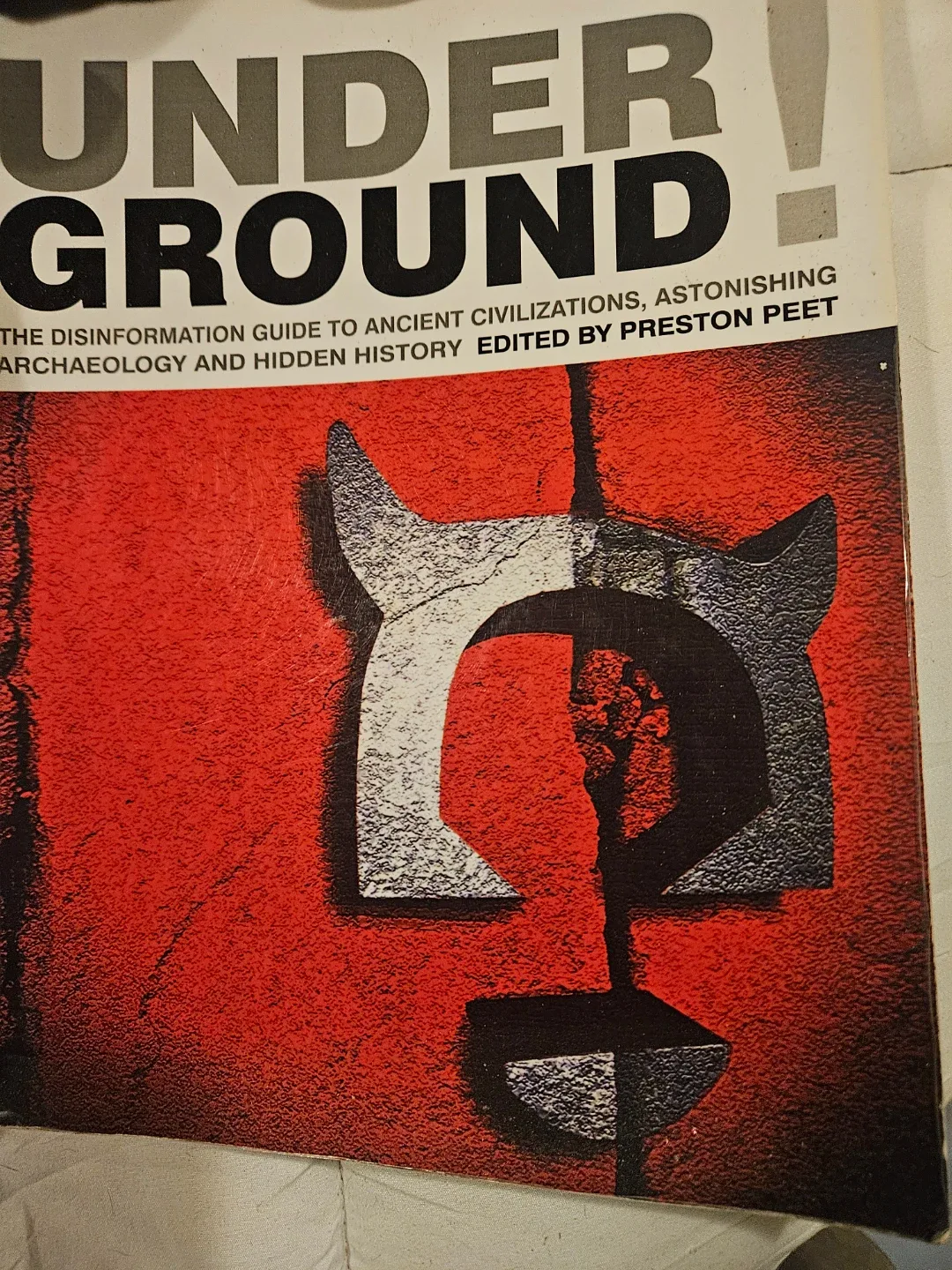 Underground: The Disinformation Guide to Ancient Civilizations