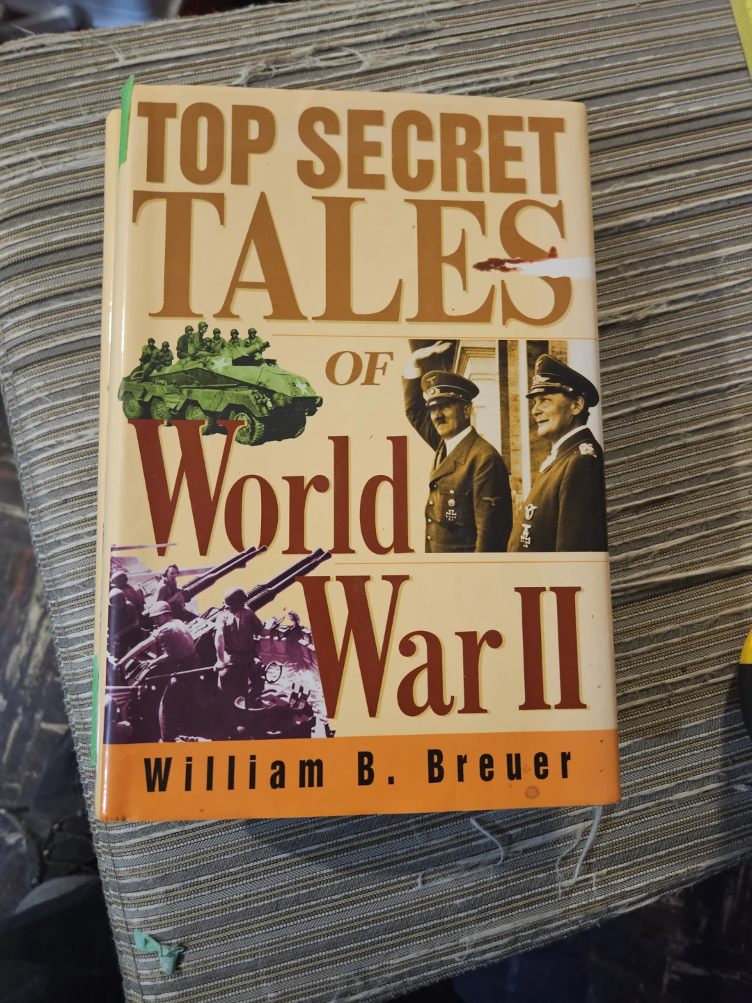 Top Secret Tales of World War II by William B. Breuer - photo 3