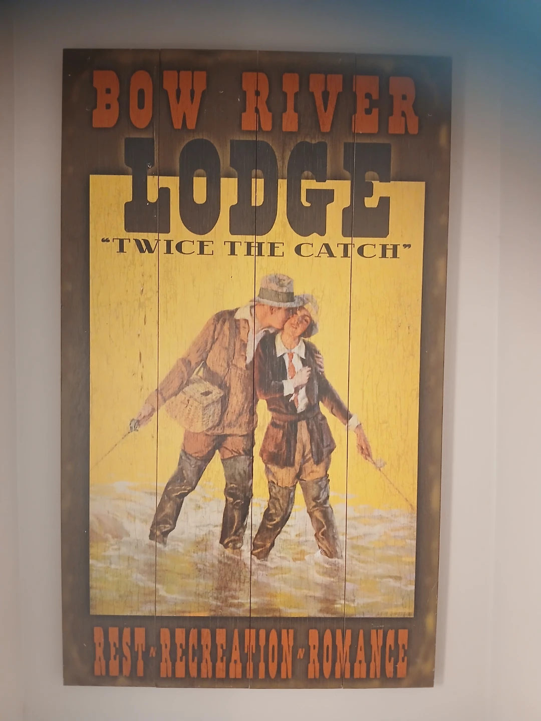 Bow River Lodge "Twice the Catch" Wooden Sign