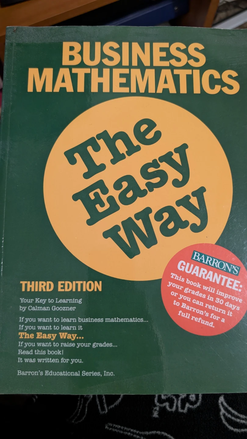Business Mathematics: The Easy Way - Third Edition Textbook