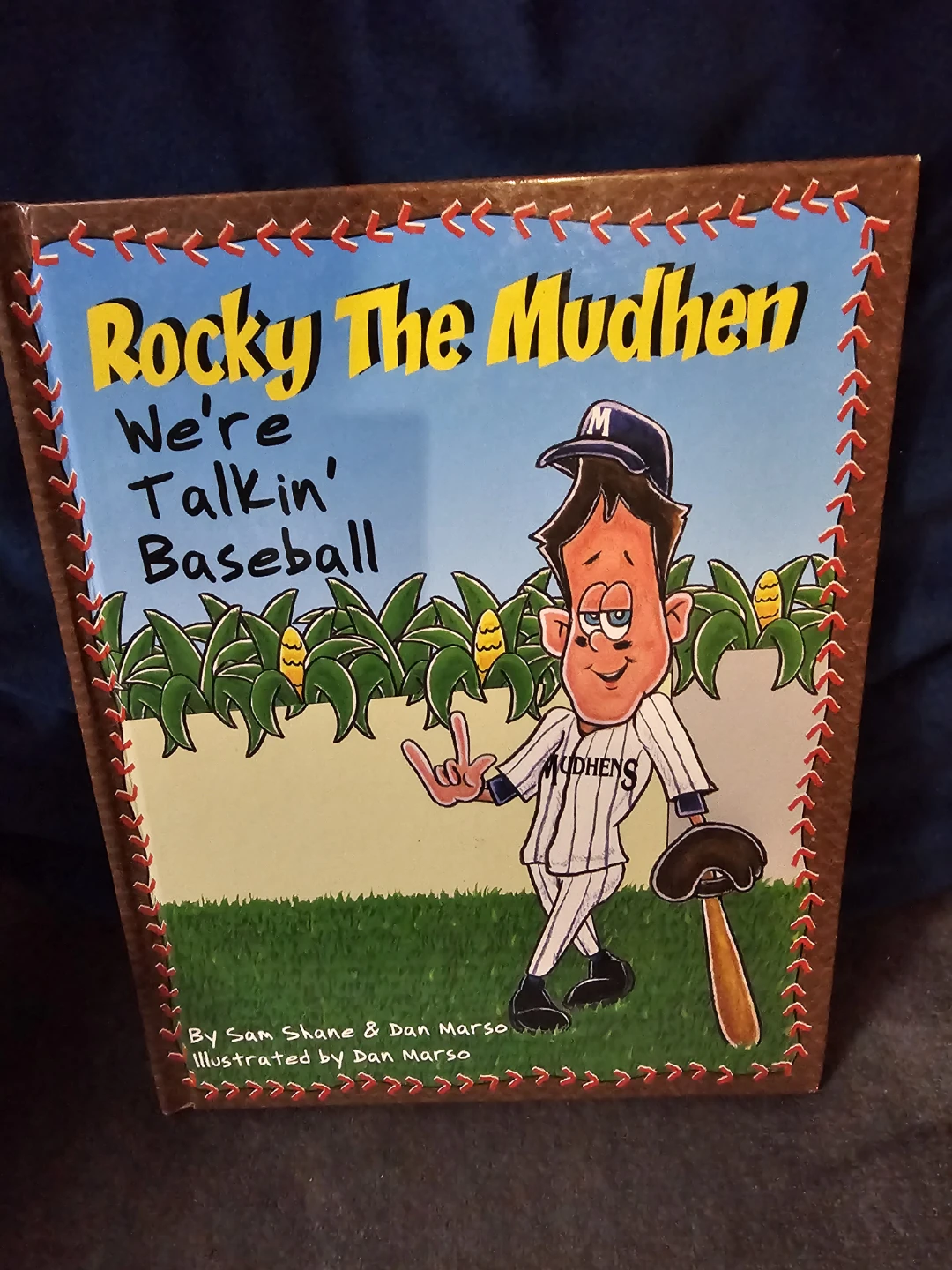 Rocky The Mudhen: We're Talkin' Baseball Book