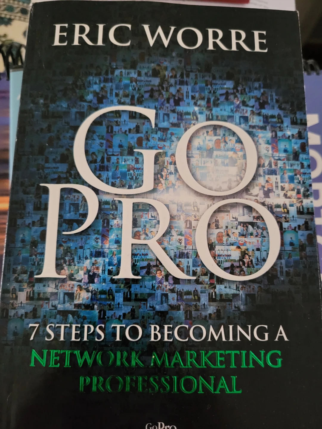 Go Pro: Network Marketing by Eric Worre