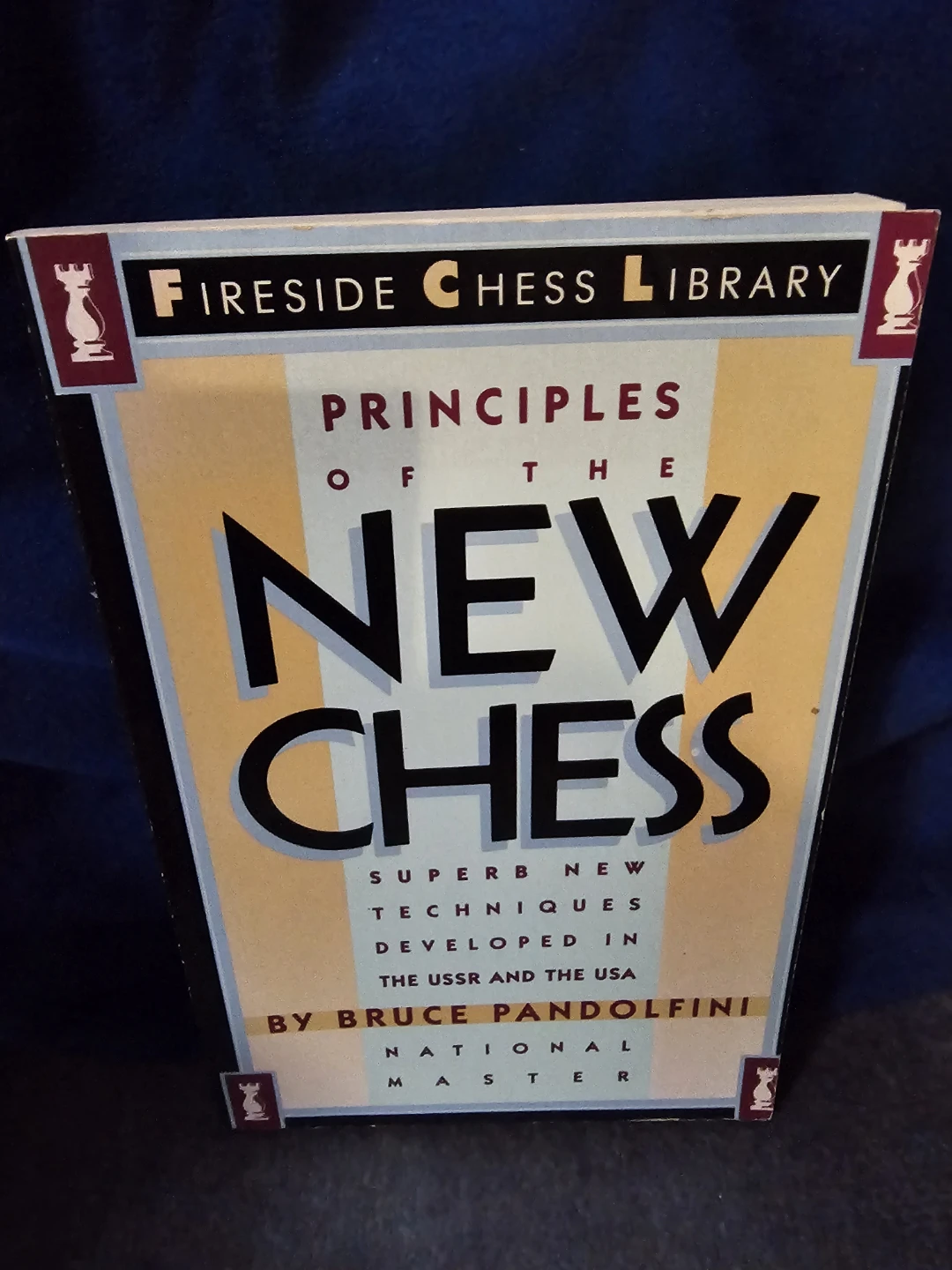 Fireside Chess Library: Principles of the New Chess Book