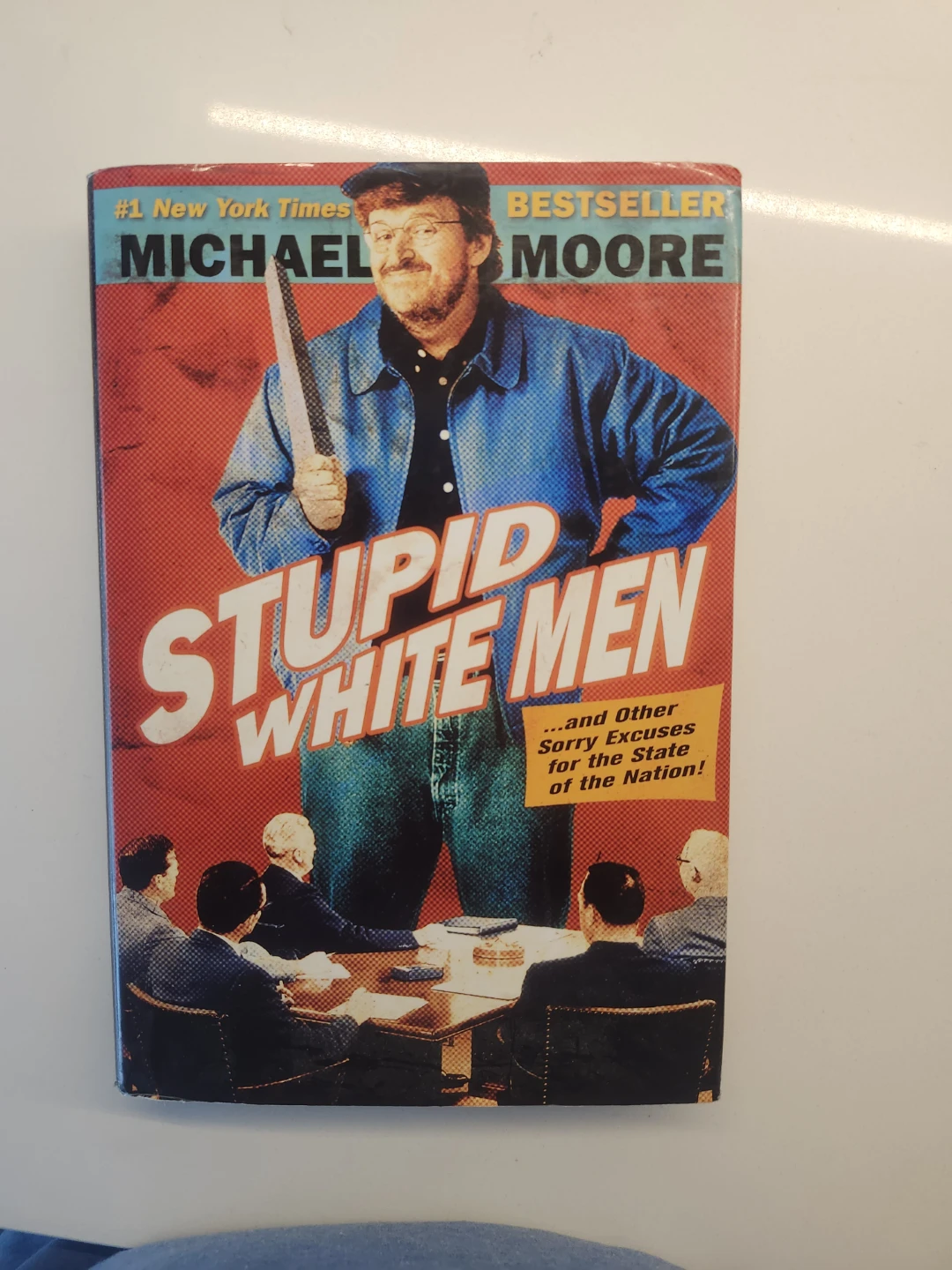 Stupid White Men by Michael Moore Book