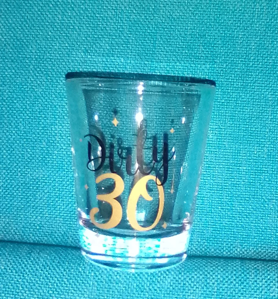 Dirty 30 Shot Glass (set of 4)