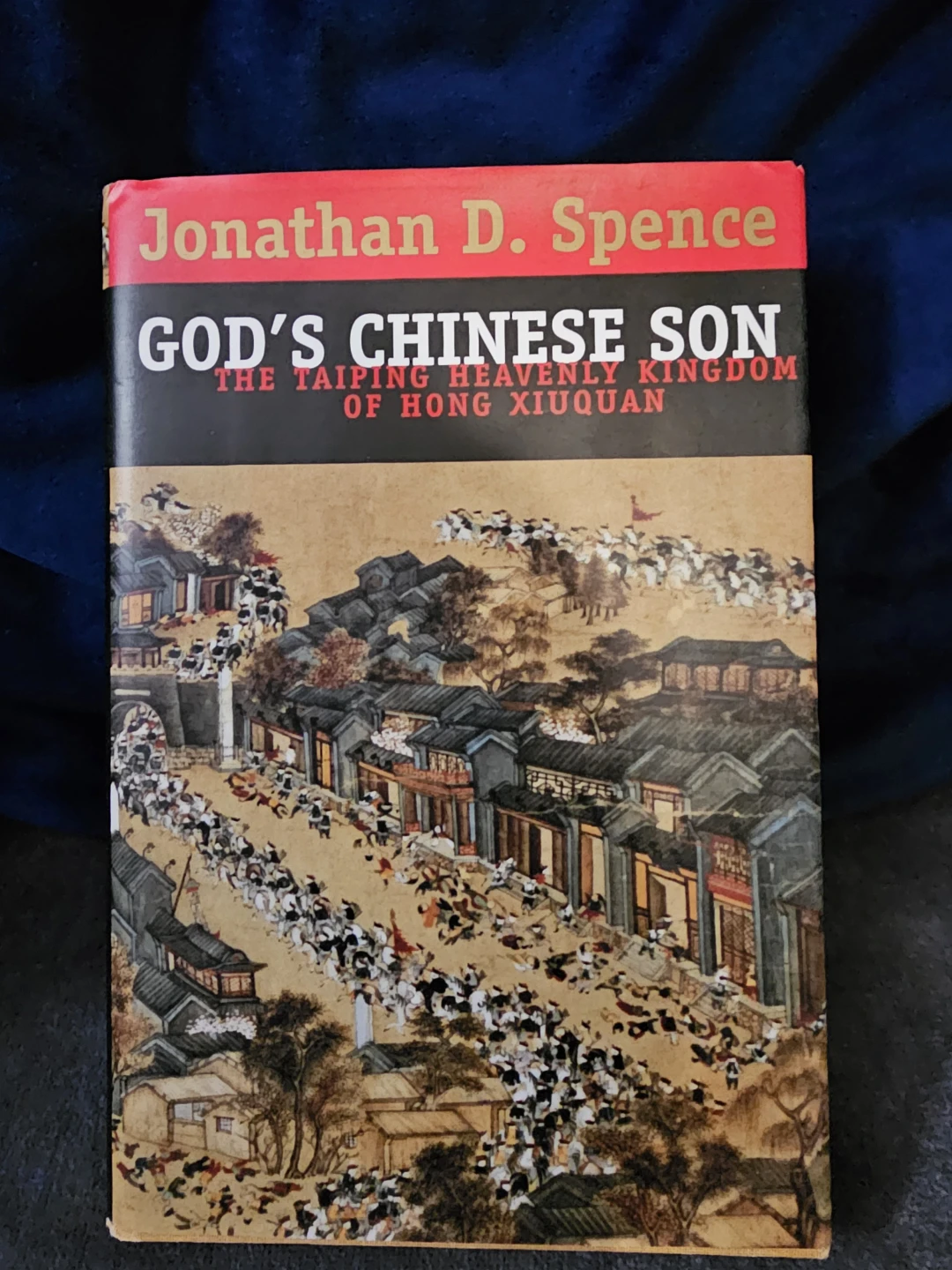 God's Chinese Son: The Taiping Heavenly Kingdom of Hong Xiuquan