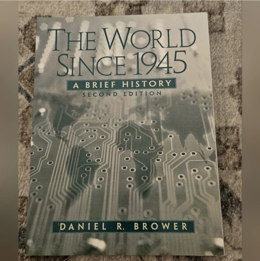 The World Since 1945: A Brief History, Second Edition