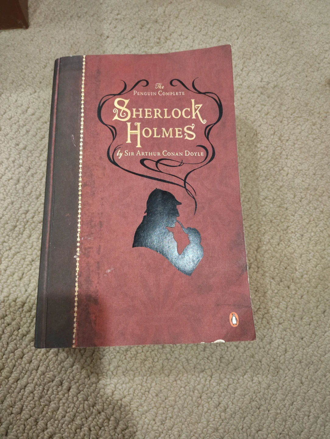 The Penguin Complete Sherlock Holmes by Sir Arthur Conan Doyle