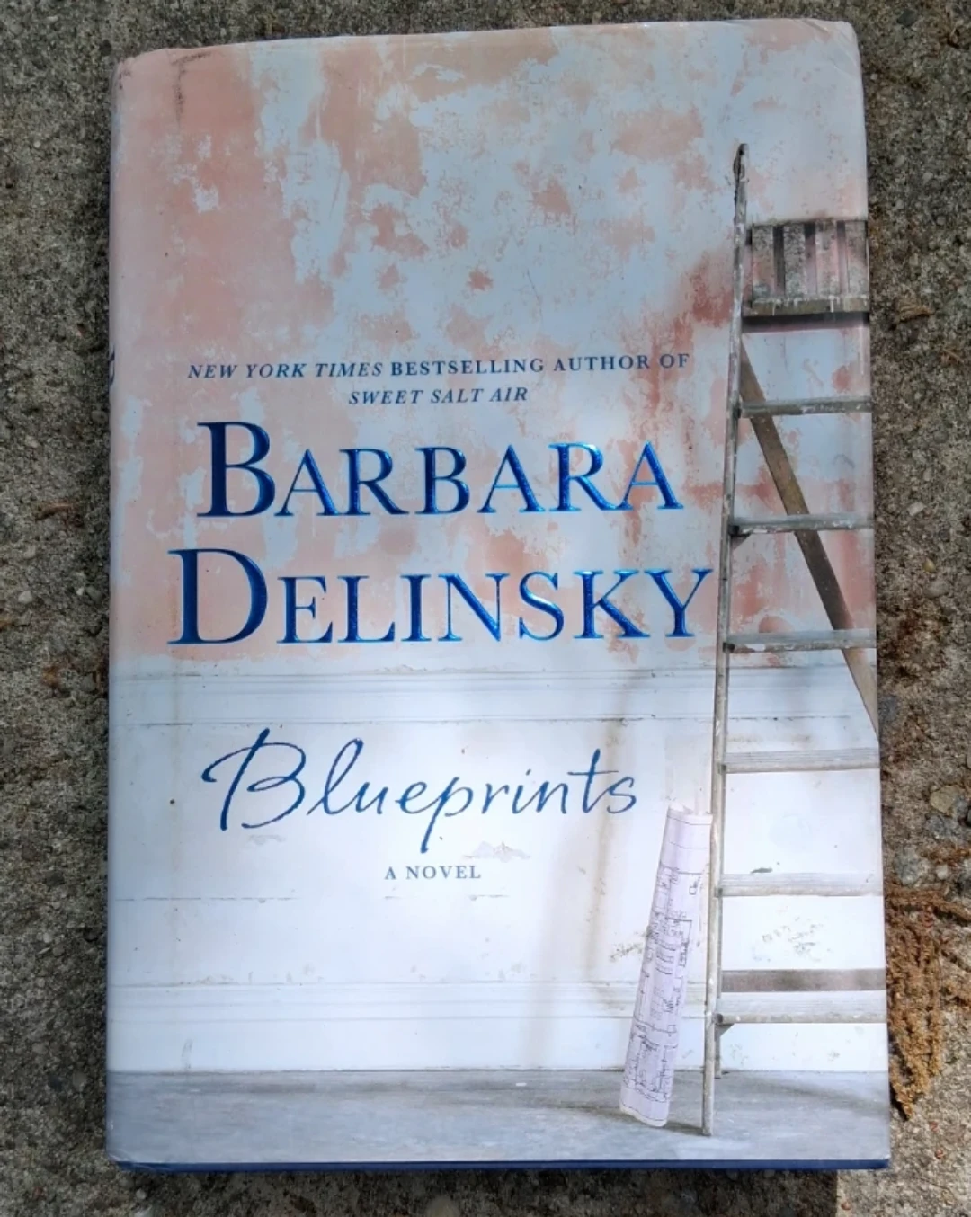 Blueprints: A Novel by Barbara Delinsky