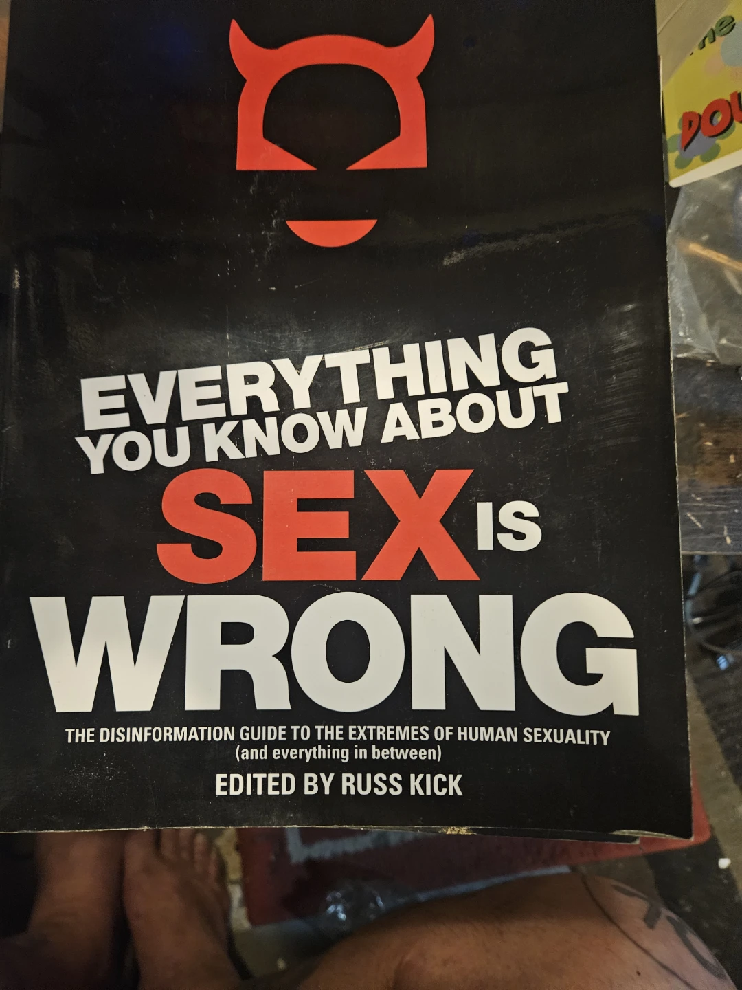 Everything You Know About Sex Is Wrong by Russ Kick