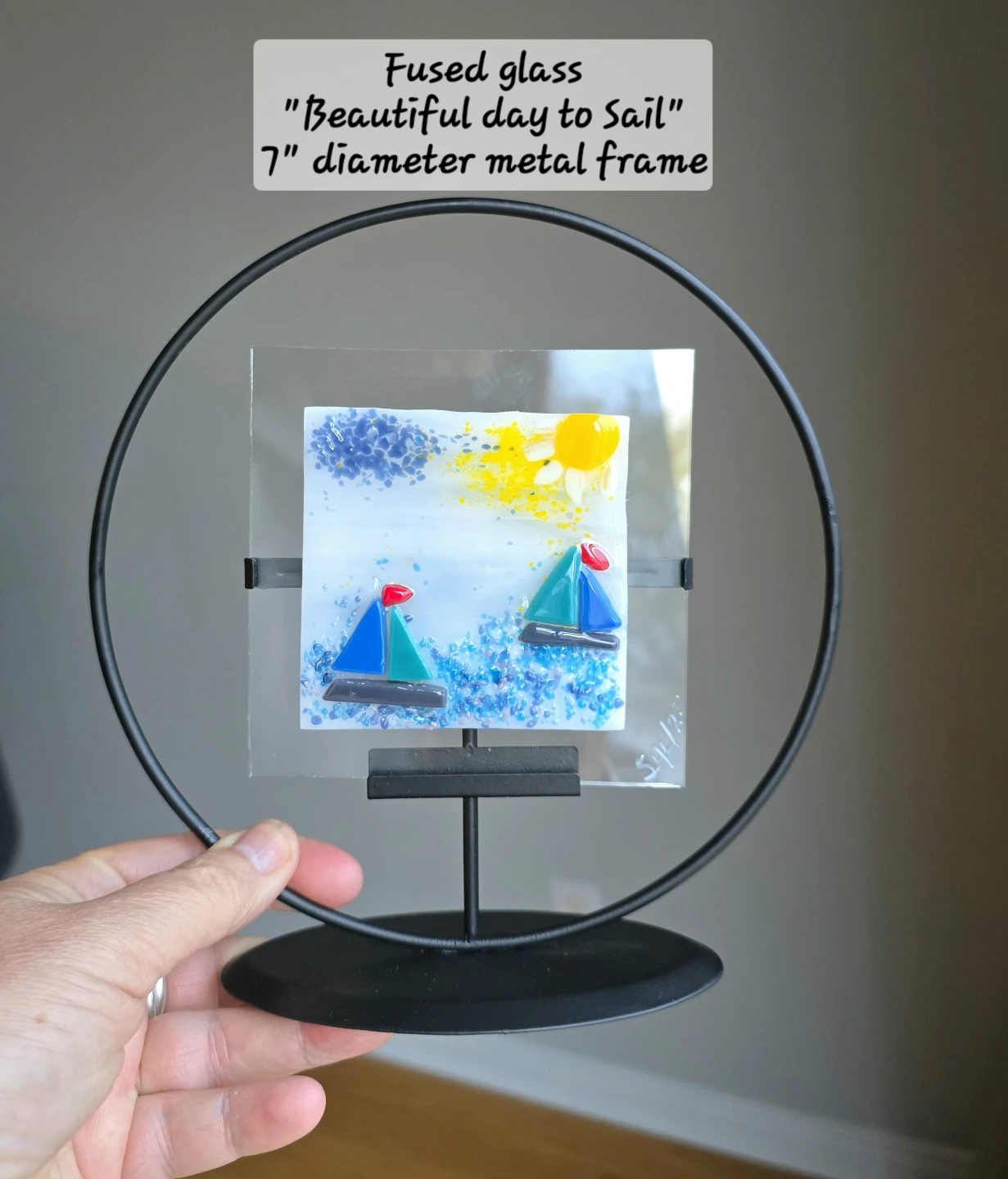Fused Glass Art - "Summer Time Sailing "