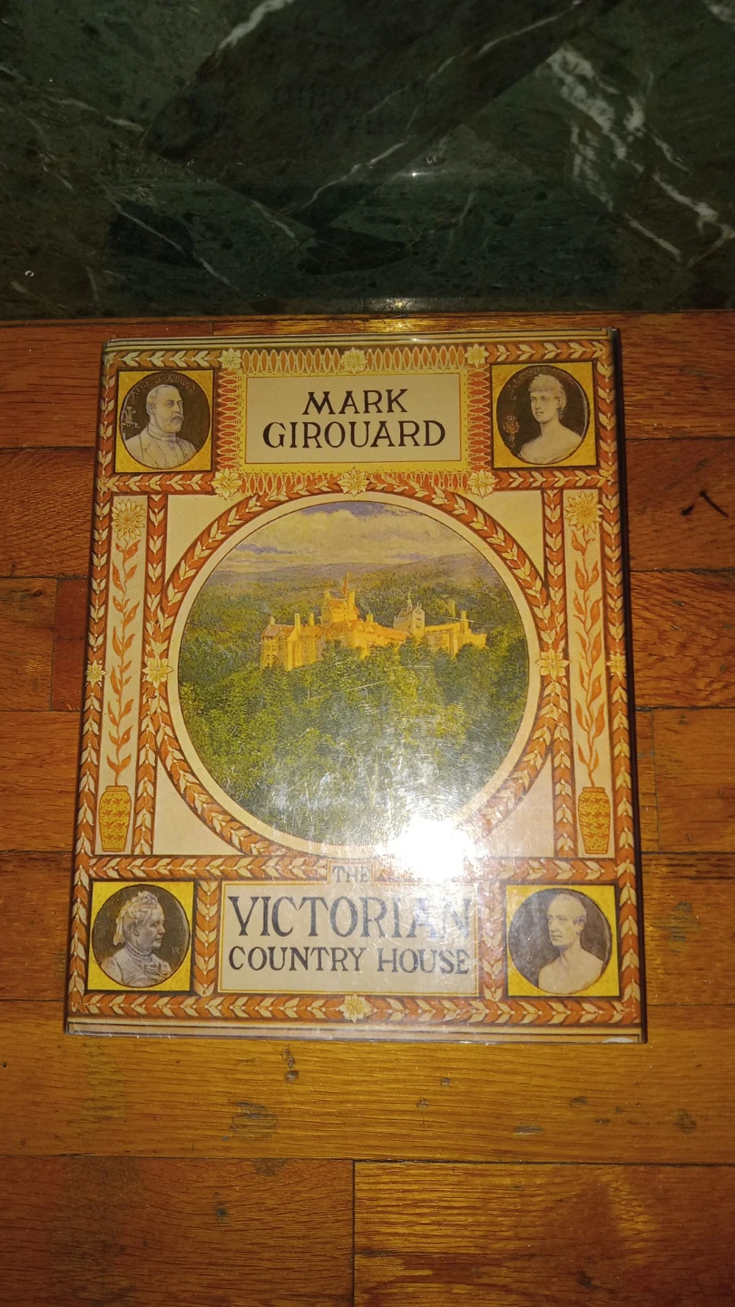 The Victorian Country House Book by Mark Girouard