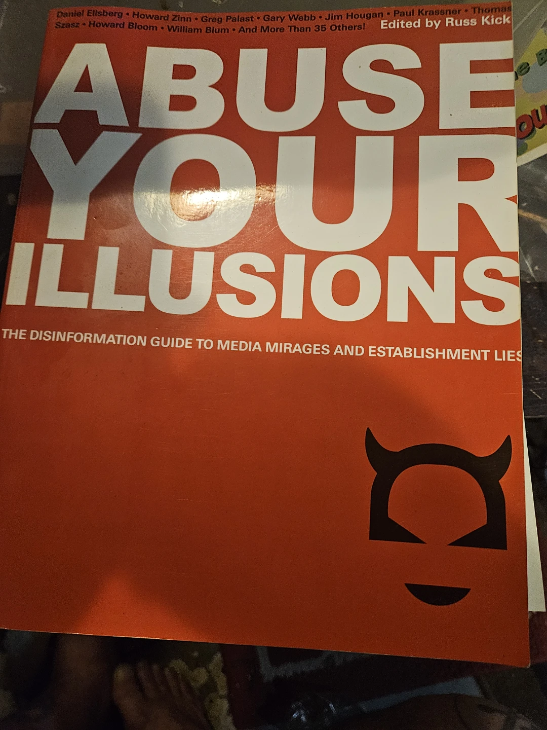 Abuse Your Illusions: The Disinformation Guide