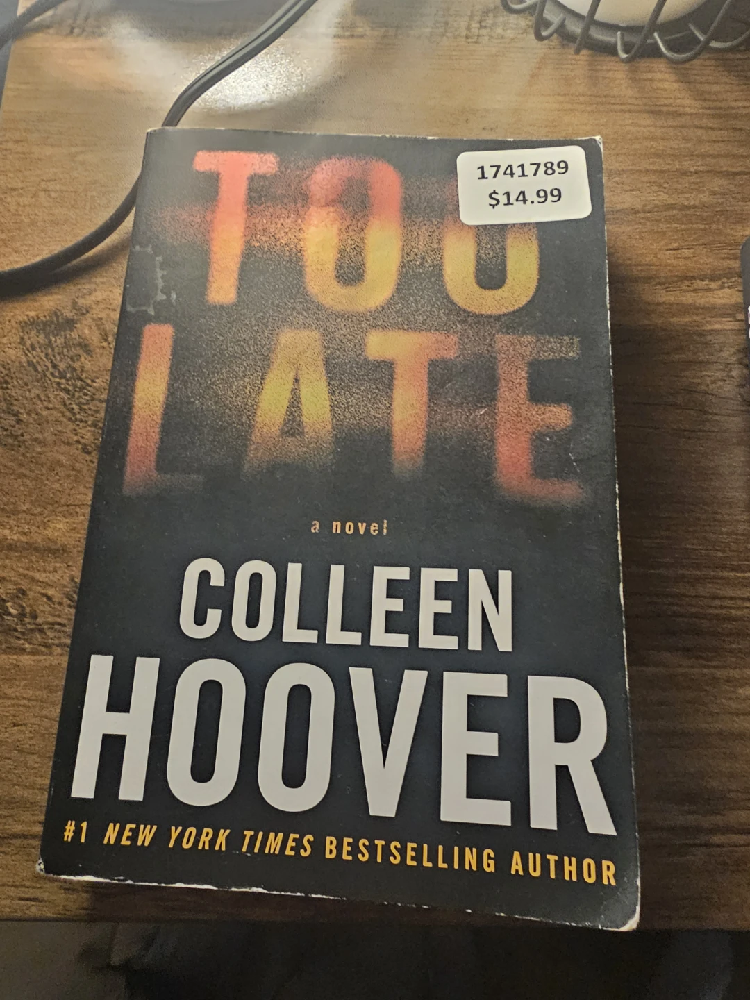 Too Late by Colleen Hoover