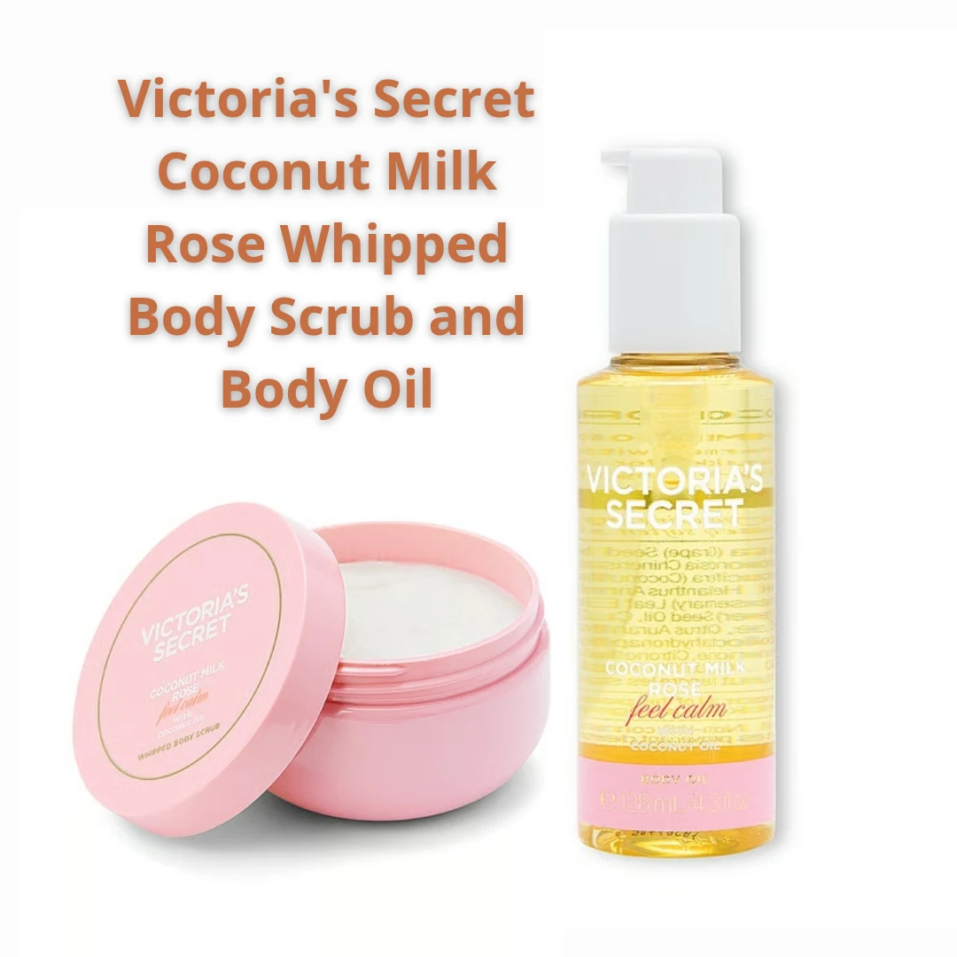 Victoria's Secret Coconut Milk Rose Whipped Body Scrub and Oil