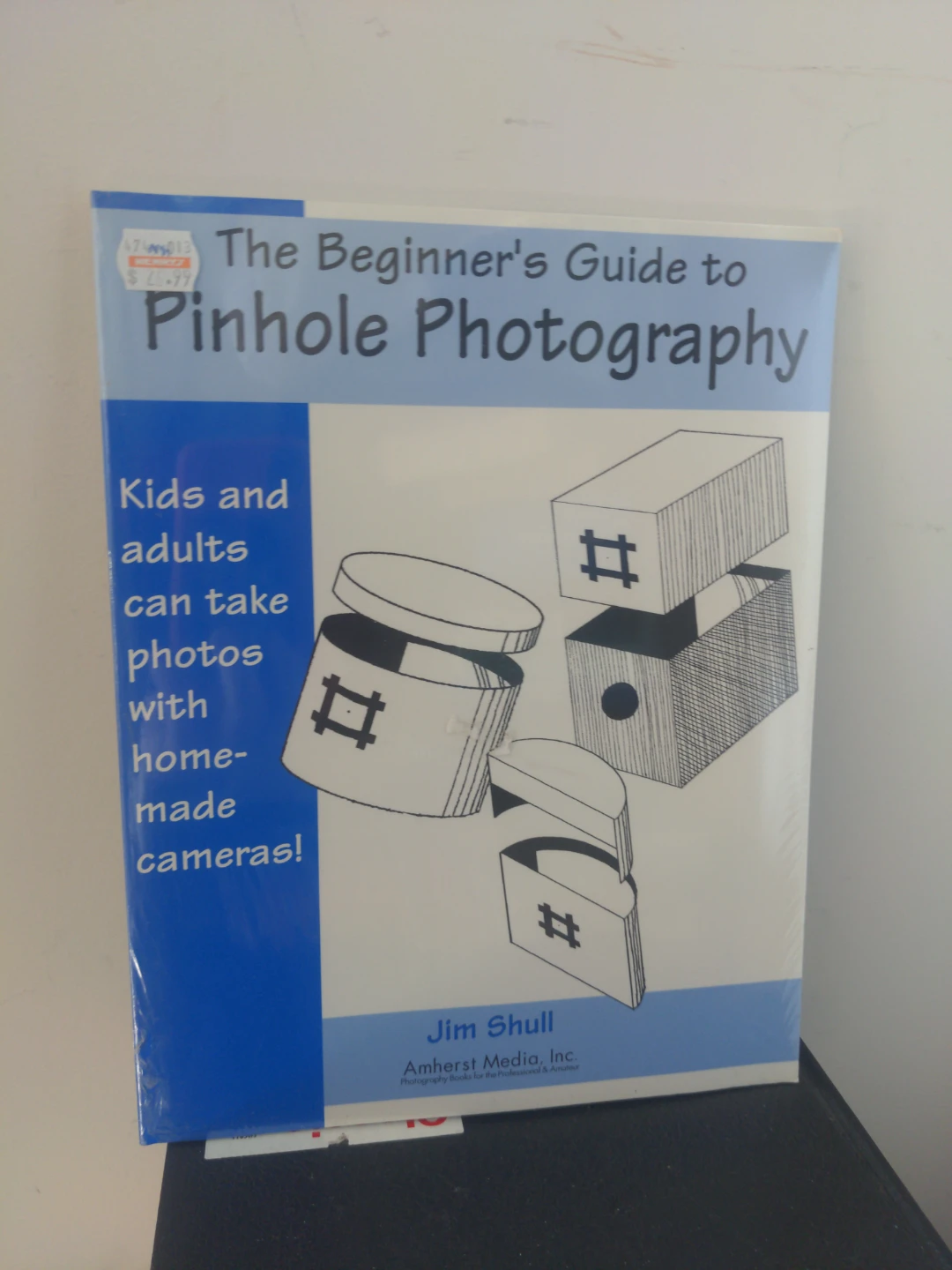 The Beginner's Guide to Pinhole Photography Book