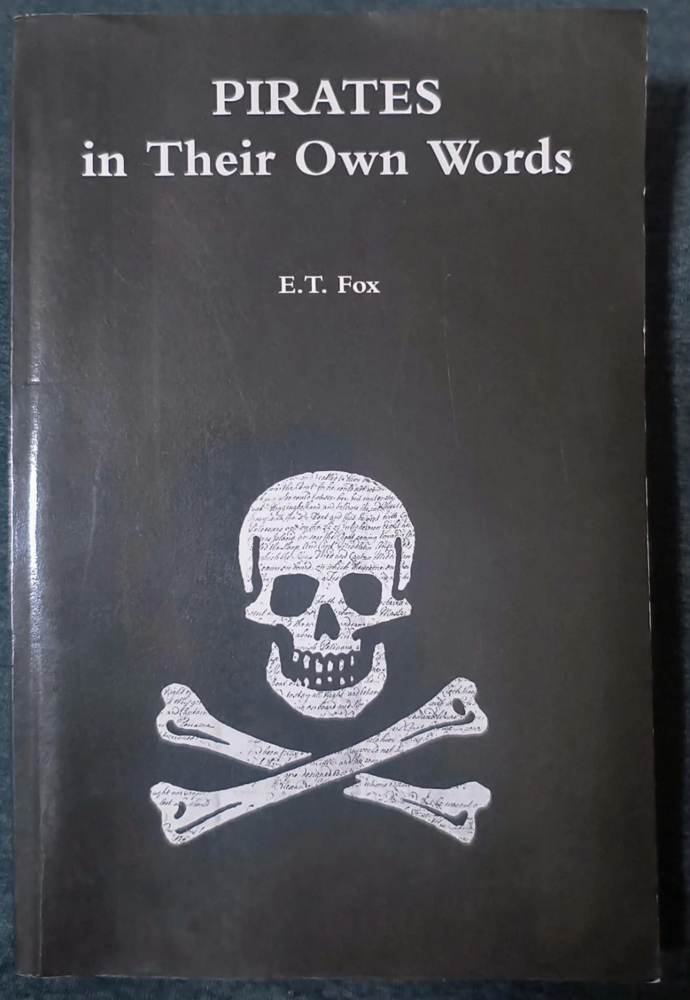 Pirates in Their Own Words, Softcover book, good condition