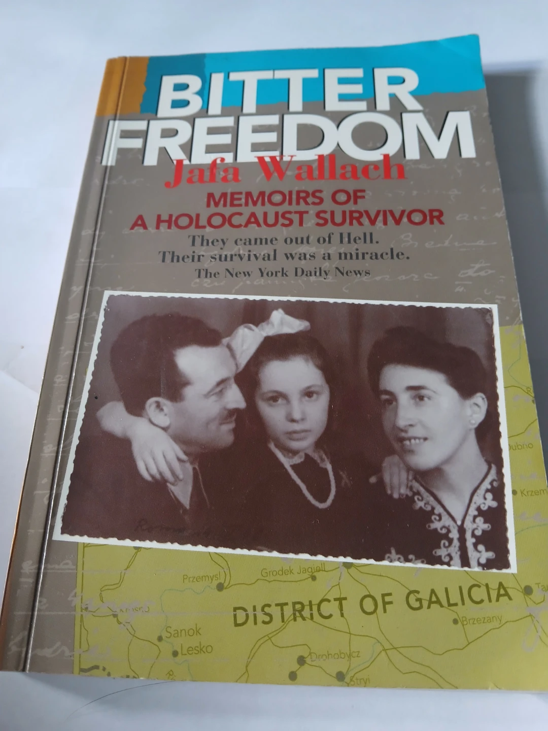 Bitter Freedom: Memoirs of a Holocaust Survivor by Jafa Wallach