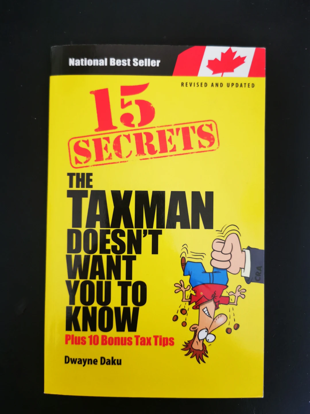 The Taxman Doesn't Want You To Know Book by Dwayne Daku