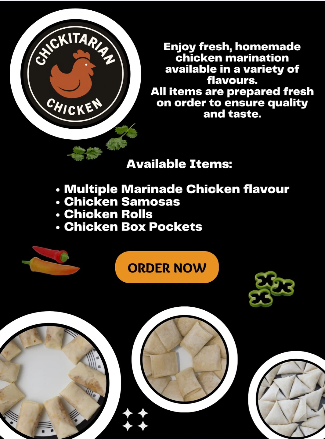Chickitarian Chicken - Fresh Marinade Chicken & samosas