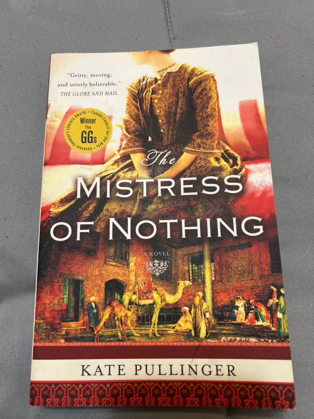 The Mistress of Nothing A Novel by Kate Pullinger