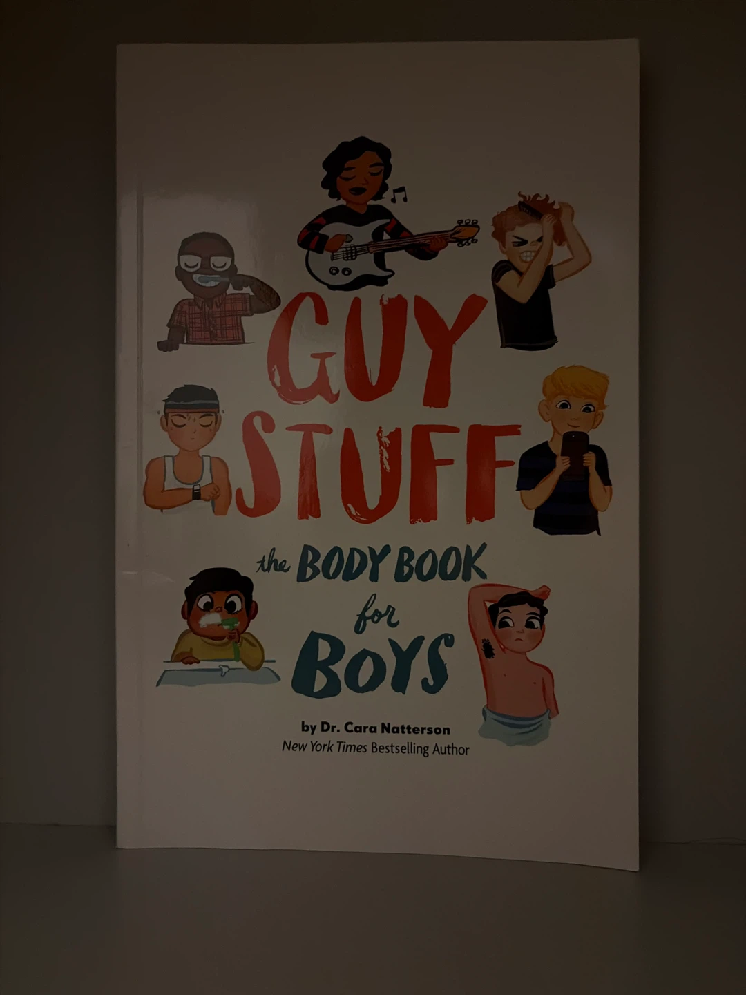Guy Stuff: The Body Book for Boys by Dr. Cara Natterson