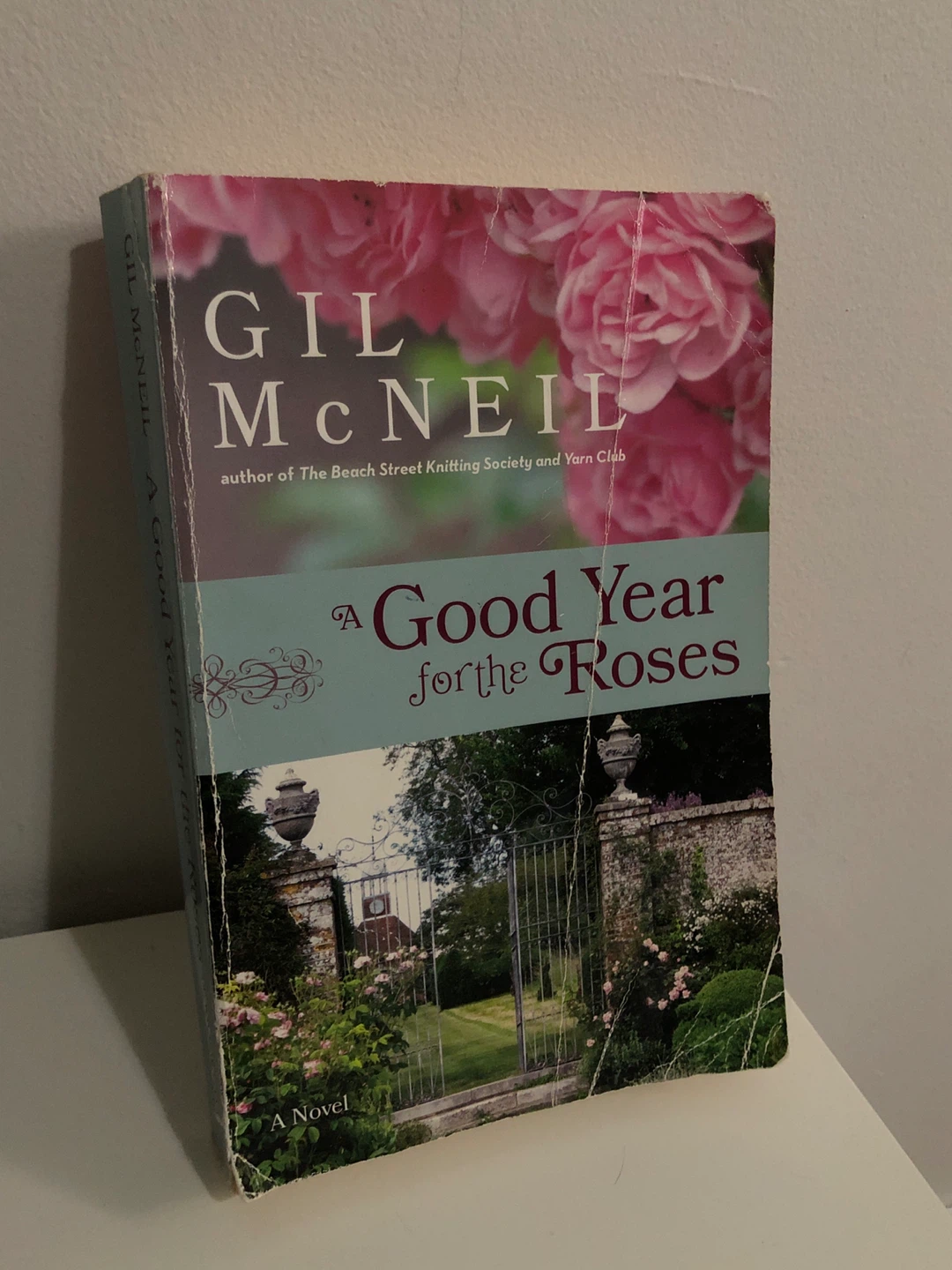 A Good Year for the Roses by Gil McNeil Novel