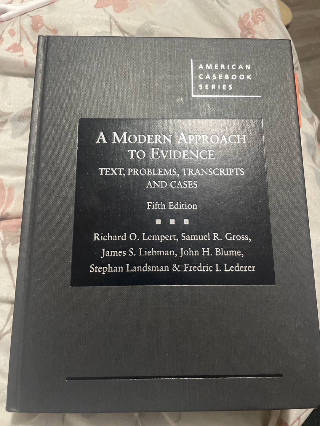 A Modern Approach to Evidence Fifth Edition