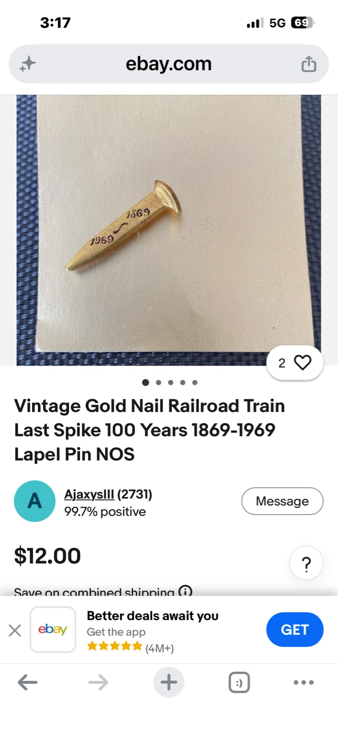 Vintage Gold Nail Railroad  Spike 1869-1969 Lapel Pin NOS - photo 2