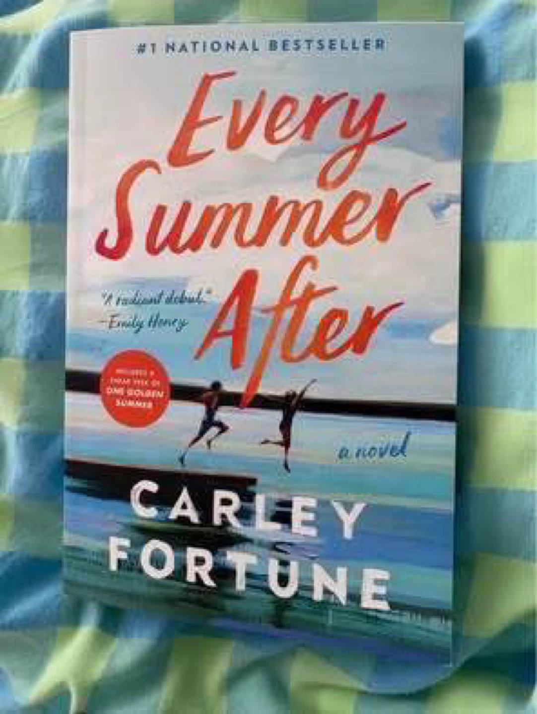 Every Summer After by Carly Fortune- Read once