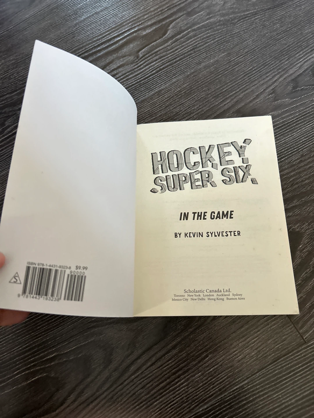 Hockey Super Six: In the Game by Kevin Sylvester - photo 2