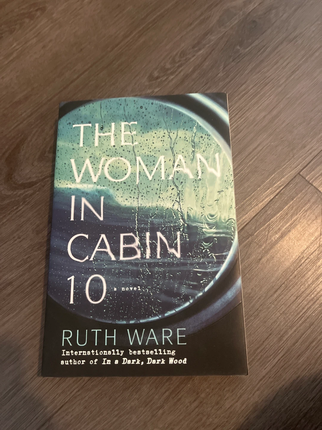 The Woman in Cabin 10 by Ruth Ware