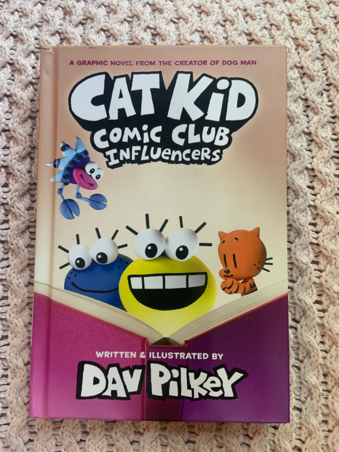 Cat Kid Comic Club: Influencers Graphic Novel by Dav Pilkey