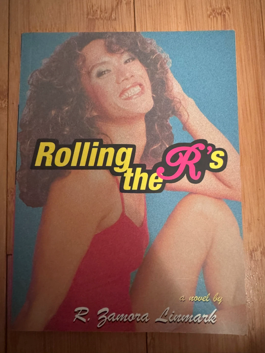 Rolling the R's by R. Zamora Linmark Novel