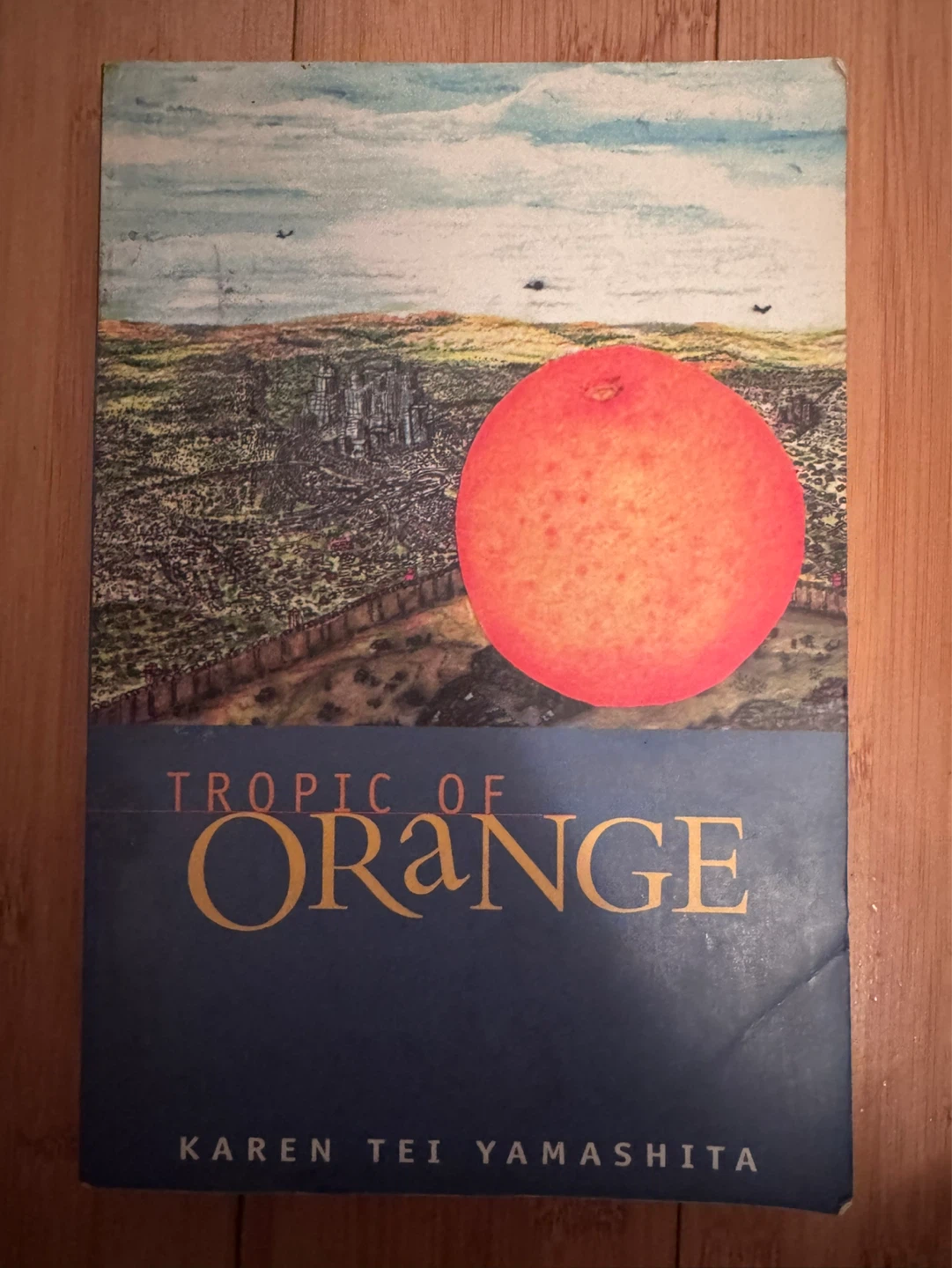 Tropic of Orange by Karen Tei Yamashita