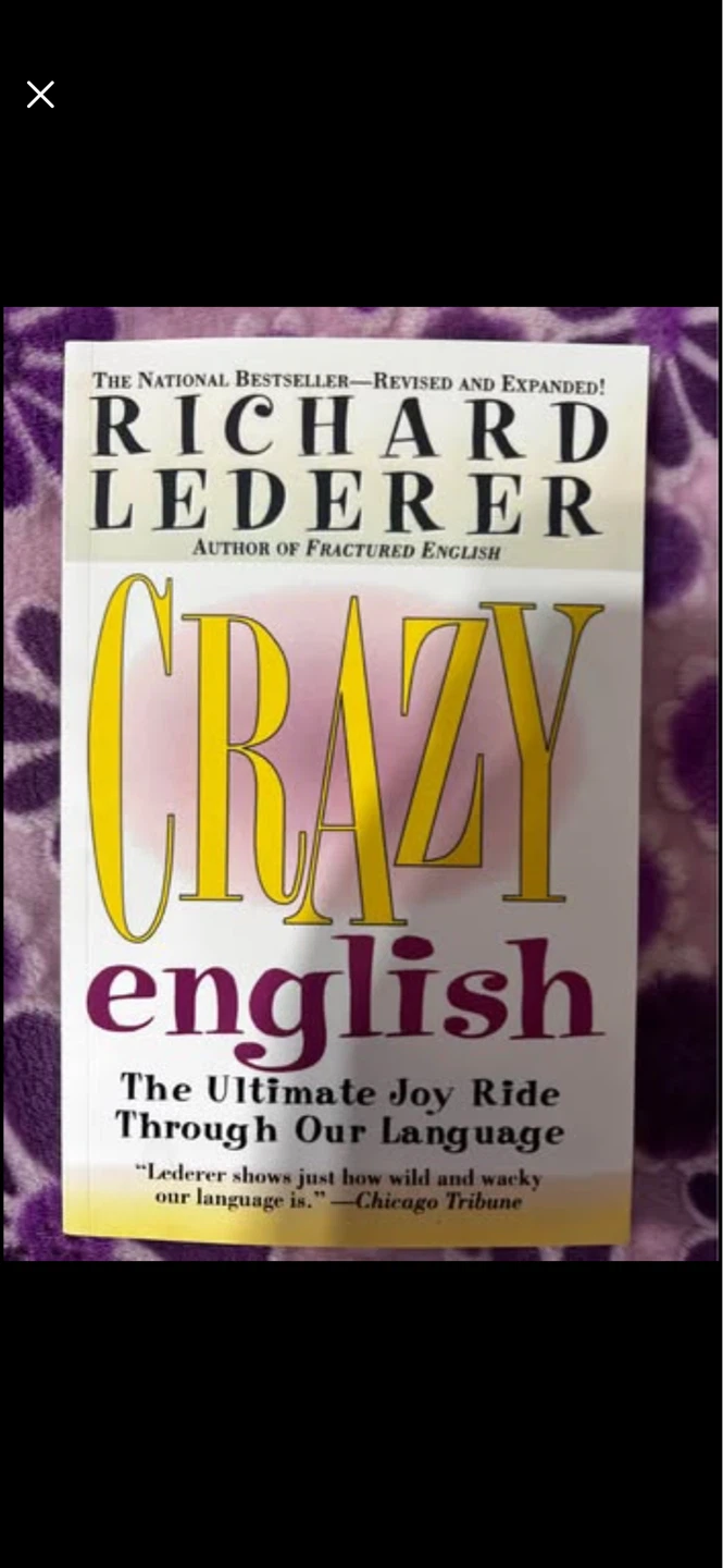 Crazy English by Richard Lederer