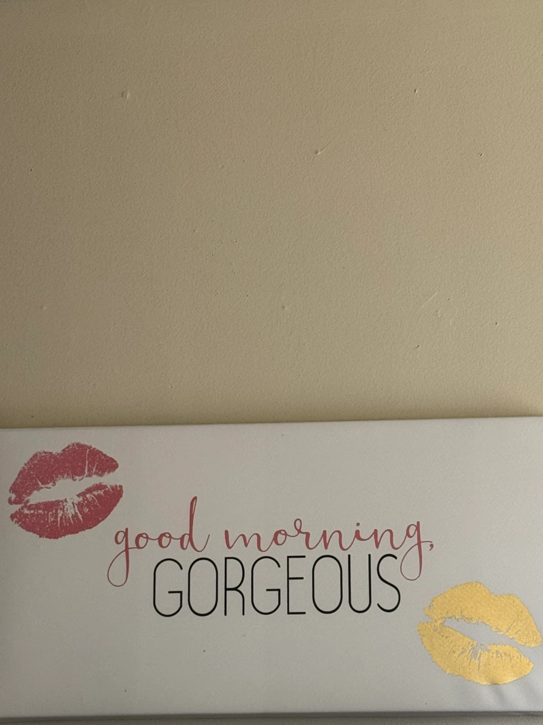 Good Morning Gorgeous Wall Art