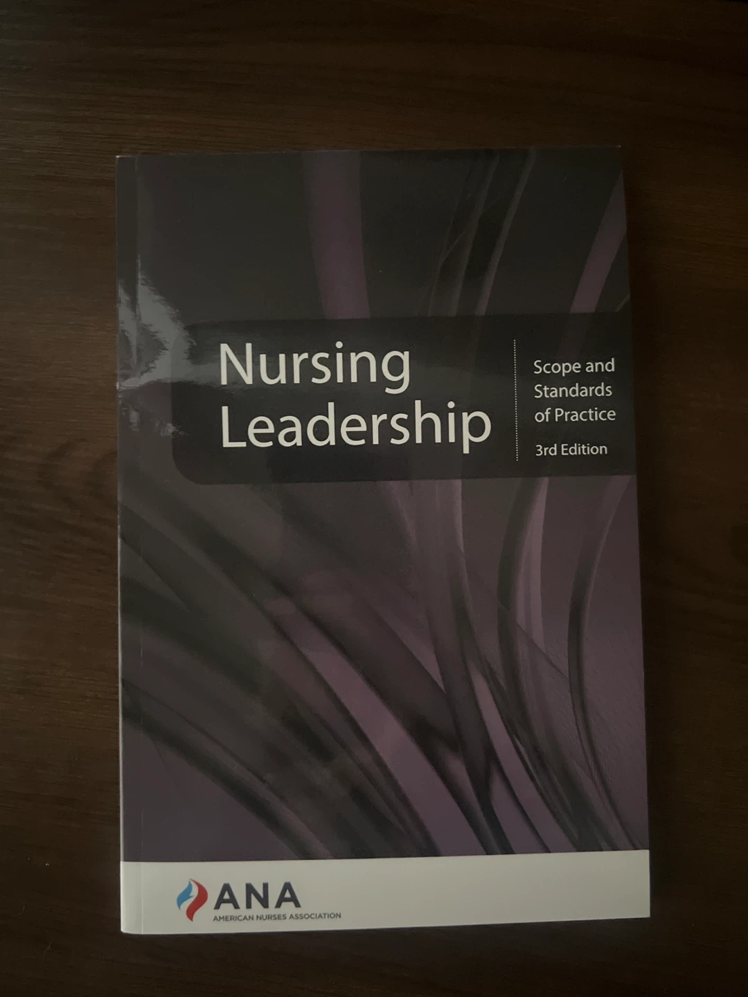 Nursing Leadership: Scope and Standards of Practice, 3rd Edition