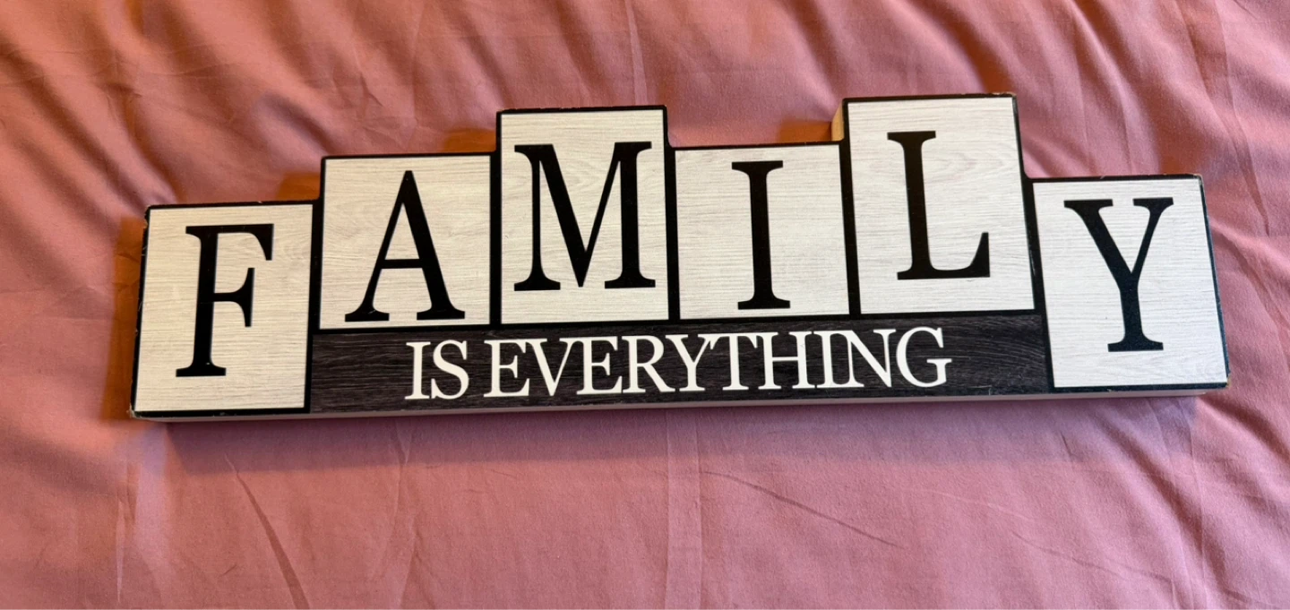 Wall Decor Family Is Everything Sign