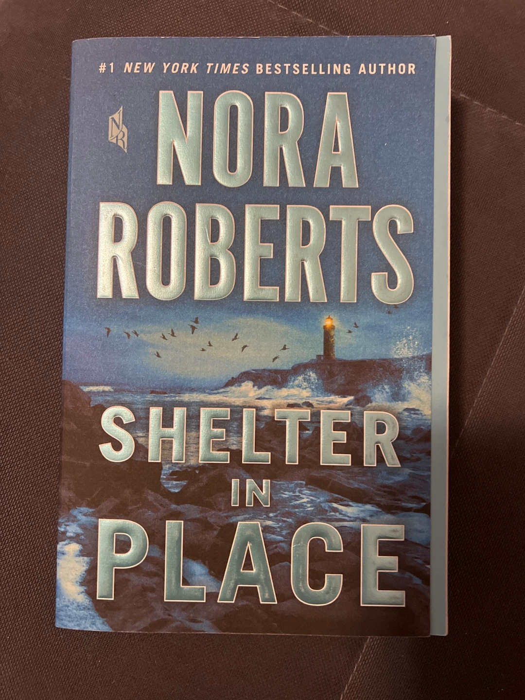 Nora Roberts Shelter in Place Paperback Novel