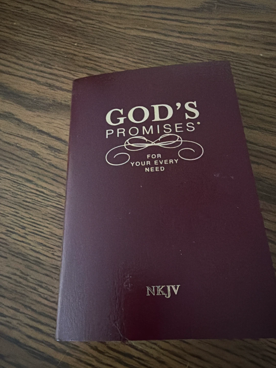 God's Promises for Your Every Need NKJV